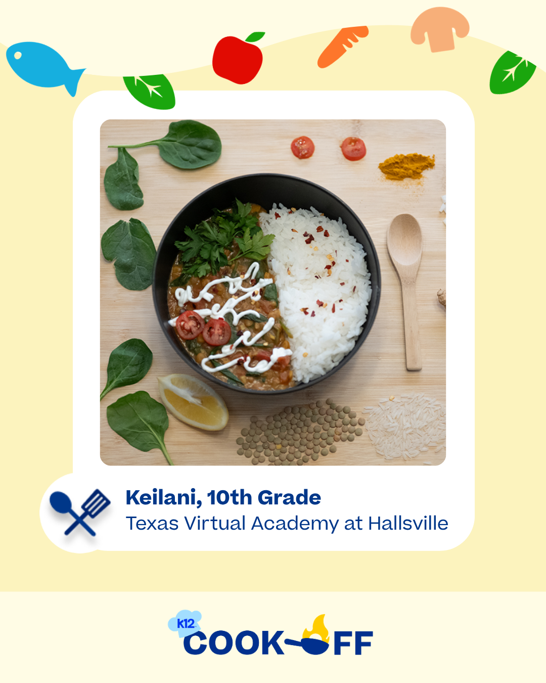 Keilani's Round 1 Dish